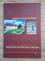 Manastiri si biserici din Romania. Moldova si Bucovina (editie bilingva)