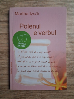 Martha Izsak - Polenul e verbul