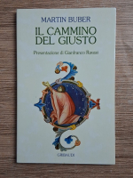 Martin Buber - Il cammino del giusto