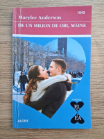 Marylee Anderson - De un milion de ori, maine