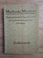 Methode Mertner. Psychotechnischer Sprachewerb auf mecanisch-suggesstiver Grundlage. Italienisch fur deutsche (6 volume)