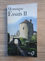 Michel de Montaigne - Essais (volumul 2)