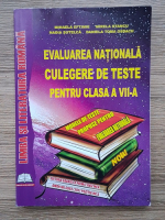 Mihaela Eftimie - Limba si literatura romana. Evaluarea nationala. Culegere de teste pentru clasa a VII-a