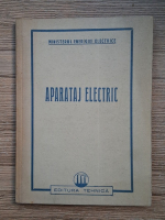 Ministerul Energiei Electrice. Aparataj electric