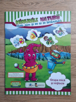 Minunile naturii. Cand, cum si de ce se intampla?