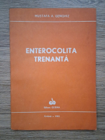 Mustafa A. Genghiz - Enterocolita trenanta