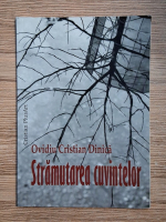Ovidiu Cristian Dinica - Stramutarea cuvintelor