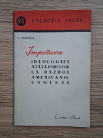 P. Trofimov - Impotriva ideologiei atatatorilor la razboi americano-englezi
