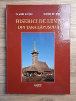 Pamfil Biltiu, Maria Biltiu - Biserici de lemn din Tara Lapusului