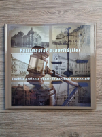 Patrimoniul minoritatilor. Imobile preluate abuziv in perioada comunista