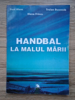Paul Alexe - Handbal la malul marii