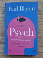 Paul Bloom - Psych. Povestea mintii umane