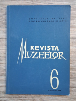 Revista Muzeelor, anul III, nr. 6, 1966