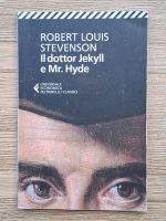 Robert Louis Stevenson - Il dottor Jekyll e Mr. Hyde