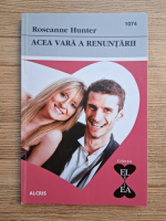 Roseanne Hunter - Acea vara a renuntarii