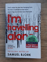 Anticariat: Samuel Bjork - I'm travelling alone
