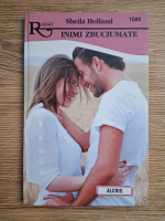 Sheila Holland - Inimi zbuciumate