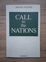 Shoghi Effendi - Call to the Nations