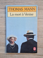 Thomas Mann - La mort a Venise