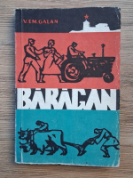 Anticariat: V. Em. Galan - Baragan (volumul 2)