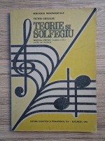 Anticariat: Victor Giuleanu - Teorie si solfegiu. Manual pentru clasa a IX-a, licee de muzica