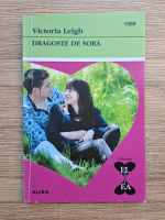 Victoria Leigh - Dragoste de sora