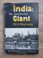 W. S. Woytinsky - India: the awakening giant