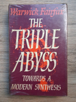 Warwick Fairfax - The triple abyss. Towards a modern synthesis