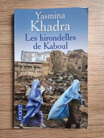 Yasmina Khadra - Les hirondelles de Kaboul