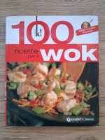 100 ricette per il wok
