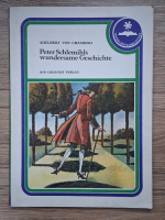 Adelbert von Chamisso - Peter Schlemihls wundersame geschichte