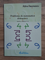 Adina Diaconescu - Probleme de matematica distractiva pentru clasa a V-a