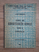 Afion Mihaescu - Curs de constructii civile, volumul 3. Finisaje