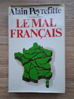 Alain Peyrefitte - Le mal francais