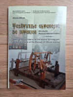 Anisoara Balan - Tesaturile oltenesti de interior din colectia Muzeului Olteniei Craiova (editie bilingva)