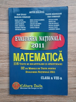 Artur Balauca - Evaluarea nationala 2011. Matematica, clasa a VIII-a