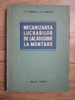 Anticariat: B. F. Fedorov - Mecanizarea lucrarilor de lacatuserie la montare