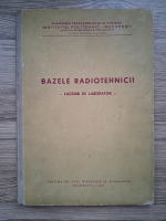 Bazele radiotehnicii. Lucrari de laborator