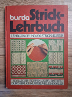 Burda strick-lehrbuch. Lehrgange und 200 strickmuster