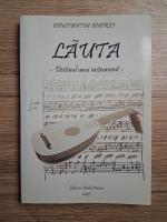 Constantin Andrei - Lauta. Destinul unui instrument