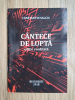 Anticariat: Constantin Salcia - Cantece de lupta (editie facsimil, 1941)