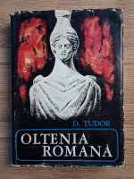 D. Tudor - Oltenia romana