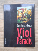 Dan Manolachescu - Viol in paradis