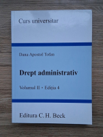 Dana Apostol Tofan - Drept administrativ (volumul 2, editia 4)
