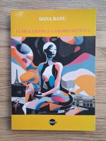 Dana Banu - Lumea exotica a Salmei Metivet