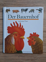Die kleine kinderbibliothek, volumul 16. Der bauernhof und seine tiere