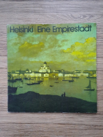 Eino E. Suolahti - Helsinki. Eine empirestadt