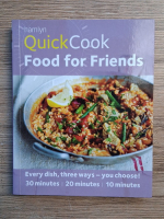 Emma Lewis - Quick cook. Food for friends. Every dish, three ways, you choose