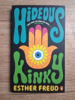 Esther Freud - Hideous Kinky