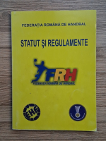 Federatia Romana de Handbal - Statut si regulamente (editia 2010)